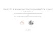 The Child & Adolescent Psychiatry Milestone · PDF file1 The Child and Adolescent Psychiatry Milestone Project The Milestones are designed only for use in evaluation of fellows in