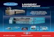 LAUNDRY EQUIPMENT - G.A. Braun, Inc. · PDF fileLAUNDRY EQUIPMENT and “Smart” Systems Solutions ISO 9001 Certified All Braun Products are Proudly Manufactured in the U.S.A. U.S.A