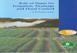 Role of Dams for Irrigation, Drainage and Flood · PDF file6 Large dams Under what situations large storages are necessary and feasible for promoting irrigation, drainage or flood