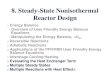 8. Steady-State Nonisothermal Reactor Design - CHERIC · PDF file8. Steady-State Nonisothermal Reactor Design o Energy Balance - Overview of User Friendly Energy Balance Equations