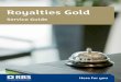 Royalties Gold - Royal Bank of Scotland · PDF file6 Entertainment Royalties Gold helps you make the most of your leisure time with our range of entertainment beneﬁts. There’s