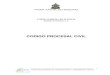 CODIGO PROCESAL CIVIL - wipo. · PDF filePoder Judicial de Honduras CORTE SUPREMA DE JUSTICIA República de Honduras, C. A. CODIGO PROCESAL CIVIL . Centro Electrónico de Documentación