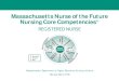 Massachusetts Nurse of the Future Nursing Core ... · PDF fileNurse of the Future: Nursing Core Competencies© | 1 Table of Contents Background 2 Defining NOF Nursing Core Competencies:
