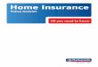 Home Insurance · PDF fileWelcome to Nationwide Home Insurance Hints and tips 3 Summary of policy limits 4 Policy conditions Important information 5 How to claim 6 This policy doesn
