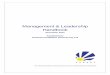 Management & Leadership Handbook - · PDF fileManagement & Leadership Handbook November 2012 Facilitated by Faranani Facilitation Services Pty Ltd The views expressed in this document