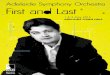 First and Last - Adelaide Symphony Orchestra · PDF fileperformed Penderecki’s Viola Concerto in a ... Rózsa and Schnittke viola concertos with ... (Principal 1st Violin) Supported