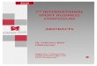 7 INTERNATIONAL SPORT BUSINESS SYMPOSIUM ABSTRACTS of abstracts.pdf · 7th INTERNATIONAL SPORT BUSINESS SYMPOSIUM ABSTRACTS ... The fourth keynote speaker is the Dane Jens Sejer Andersen