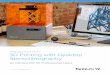 3D Printing with Desktop Stereolithography - Formlabs  2015 |   FORMLABS WHITE PAPER: 3D Printing with Desktop Stereolithography An Introduction for Professional Users