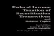Federal Income Taxation of Securitization · PDF file1 Chapter 1 Tax Issues in Securitization Transactions The main subject of this book is the U.S. federal income taxation of securitization