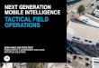 NEXT GENERATION MOBILE INTELLIGENCE TACTICAL FIELD OPERATIONSmilcis-twenty.squarespace.com/s/2016-2-6b.pdf · next generation mobile intelligence tactical field operations mark vardy