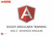 AngularJS -   · PDF fileSUMMARY Modules Dependency Injection Unit testing Views & directives Controllers & scope Filters Services