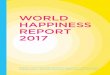 WORLD HAPPINESS REPORT 2017worldhappiness.report/wp-content/uploads/sites/2/2017/03/HR17.pdf · The World Happiness Report was written by a group of independent experts acting in