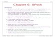 Chapter 6: XPath - uni-halle.deusers.informatik.uni-halle.de/~brass/xml07/c6_xpath.pdf · XQuery (XML Query Language) ... • Path expressions are used also in object-oriented 
