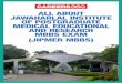 ALL ABOUT JAWAHARLAL INSTITUTE OF POSTGRADUATE MEDICAL ... · PDF filecareers360 all about jawaharlal institute of postgraduate medical educational and research mbbs exam (jipmer mbbs)