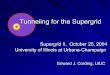 Tunneling for the Supergrid - W2AGZ 2 Proceedings/8 Cording SGPresentTunneling for … · Tunneling for the Supergrid Supergrid II, ... Common method for micro-tunneling ... – Robust