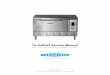 TurboChef Service Manual - Easy Maintenance · PDF fileAccelerating the World of Cooking TurboChef Service Manual FOR THE TURBOCHEF NGC(TORNADO) OVEN 800.90TURBO Part Number: NGC-1007