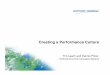 Creating a Performance Culture - APQC Dennis - NGC.pdf · Creating a Performance Culture. ... a common information framework to guide NGC improvements to improve performance. Policy