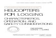 HELICOPTERS - fs.fed.us · PDF file1974 usda forest service general technical report pnw- 20 helicopters for logging operation, and p.m. stevens edward h. clarke pacific northwest