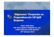Shipowners’ Perspective on Preparedness for Oil Spill · PDF fileShipowners’ Perspective on Preparedness for Oil Spill ... International maritime traffic tran sits close to 