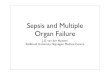 Sepsis and Multiple Organ Failure - … en MODS.pdf · Sepsis and Multiple Organ Failure ... Vasodilatation in Sepsis ... Skrupky LP. Anesthesiology 2011;115:1349-1362