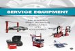 SERVICE EQUIPMENT - McGee  · PDF fileService Equipment Service Equipment Tire Changers America’s Workhorses Forging Capability. When the world’s best techs step into the shop