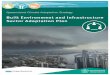 Built Environment and Infrastructure Sector Adaptation Plan · PDF fileBuilt Environment and Industry Sector Adaptation Plan 2 Recommended Next Steps It is recommended that the BE&I