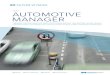 I/2 013 AUTOMO TIVE MANAGER - Oliver · PDF fileHead of the Oliver Wyman Automotive Practice 3 ... The automotive industry has been characterized ... rolled off Chinese assembly lines.That