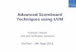 Advanced Scoreboard Techniques using UVM - T&VS · PDF fileBooks, Online Materials ... 2013 - Advanced Scoreboard Techniques using UVM – François Cerisier – page 5 ... – UVM