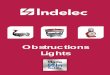 Obstructions Lights - An Phuc Electrical Equipment Co, · PDF fileCEI60364, NF C15 -100 . EN60529 . OACI. Annexe 14, Volume I, Chapter 6. Warranty. 2 years. Quality. ISO 9001 ; 2008