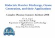 Dielectric Barrier Discharge, Ozone Generation, and their ... · PDF fileTime scale of the relevant processes of the DBD. Fundamental Operation of the Dielectric Barrier Discharge