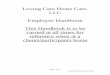 Employee Manual - Loving Care Home Care , LLC - …lovingcarehomecare.com/employee/employeemanual.pdf · Page 1 of 21 Loving Care Home Care, LLC Loving Care Home Care, LLC Employee