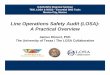 Line Operations Safety Audit (LOSA): A Practical · PDF fileLine Operations Safety Audit (LOSA): A Practical Overview James Klinect, PhD The University of Texas / The LOSA Collaborative