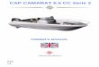 CAP CAMARAT 6.5 CC Serie 2 - una.me · PDF fileThe better you know your vessel the more pleasure you will get from being at the helm. Keep this manual somewhere safe and should you