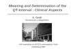 Meaning and Determination of the QT-Interval : Clinical ... · PDF fileMeaning and Determination of the QT-Interval : ... Survival free events in LQTS according to QT-durations Priori