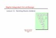 Lecture 12 –Building Blocks (Adders)een.iust.ac.ir/profs/Abrishamifar/Digital Integrated Circuit Design... · Lecture 12 –Building Blocks (Adders) Digital Integrated CircuitDesign