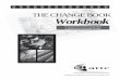 THE CHANGE BOOK Workbook - ATTC Addiction …attcnetwork.org/pdf/The_Change_Book_2nd_Edition_Workbook.pdf · THE CHANGE BOOK Workbook Unifying science, education and services to transform