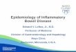 Epidemiology of Inflammatory Bowel Disease · PDF fileEpidemiology of Inflammatory Bowel Disease . ... Crohn’s Disease 246 ... If extrapolated to estimated U.S. population of 324