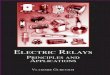 Electric Relays Principles and Applications - STUstu.edu.vn/uploads/documents/300609-012811.pdf · Electric Relays Principles and Applications ... Classical and Modern Theory and