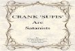 CRANK ‘SUFIS’ - themajlis.co.za ‘Sufis’ Are Satanists_Eread.pdf · CRANK ‘SUFIS’ ARE SATANISTS 1 A BROTHER’S QUANDARY AND QUERIES I wanted to ask since a long time about