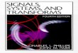 SIGNALS, SYSTEMS, - · PDF fileLibrary of Congress Cataloging-in-Publication Data Phillips, Charles L. Signals, systems, and transforms / Charles L. Phillips, John M. Parr, Eve A