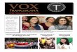 FranciscanA - · PDF fileVOX Franciscana • 3 • Autumn 2016 By BOB STRONACH, OFS A dozen young people came bursting into the dining room, smiling and laughing and greeting the