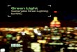 NYC Sustainable Street Lighting - New York · PDF fileNYCDOT Green Light | Sustainable Street Lighting for NYC 2 signals throughout the five boroughs have been converted to LED, produc