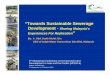 “Towards Sustainable Sewerage Development - Sharing .... MCKadir-Malaysia.pdf · IWK covers most parts of Malaysia for operation and maintenance whilst ... 100,000 IST/year in manual