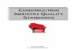 CONSTRUCTION INDUSTRY QUALITY STANDARDSbrefcobuilders.com/index_htm_files/Construction Industry Quality... · questions pertaining to quality of construction that might arise in the