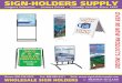 Acrylic Sign Holderssignholdersupply.com/Catalog-LOW-RES.pdf · researching, designing or manufacturing sign holder products, you can count on high-quality sign holders at fair prices