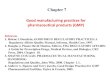 Good manufacturing practices for pharmaceutical products · PDF fileGood manufacturing practices for pharmaceutical products (GMP) References 1. ... HANDBOOK: Regulations and Quality,