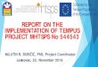 REPORT ON THE IMPLEMENTATION OF TEMPUS PROJECT MHTSPS …mhtsps.vpts.edu.rs/documents/090515/9.7/Report on... · REPORT ON THE IMPLEMENTATION OF TEMPUS PROJECT MHTSPS No 544543 