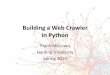 Building a Web Crawler in Python - Harding University · PDF fileBuilding a Web Crawler in Python Frank McCown Harding University Spring 2010