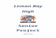 Microsoft Word - CCPS Senior Project Final 2011-2. Web view · 2015-07-13CCPS Senior Project 2011. CCPS Senior Project 2011. 34. 34. 2. Lemon Bay High. Senior Project (Modified) 
