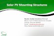Solar PV Mounting Structures - Solar Products- Nordic · PDF fileSolar PV Mounting Structures Nordic (India) Solutions Pvt Ltd Block 1 Unit 4 SIDCO Electronic Complex. Guindy, Chennai